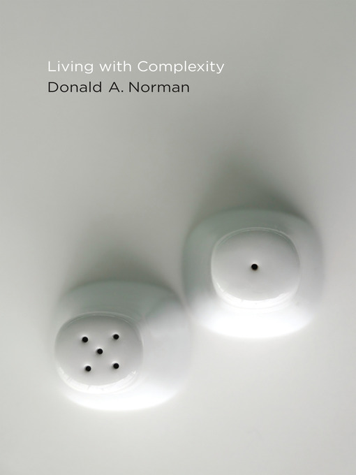 Title details for Living with Complexity by Donald A. Norman - Wait list